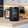 Faith Over Fear 15oz Black Mug - Image 7